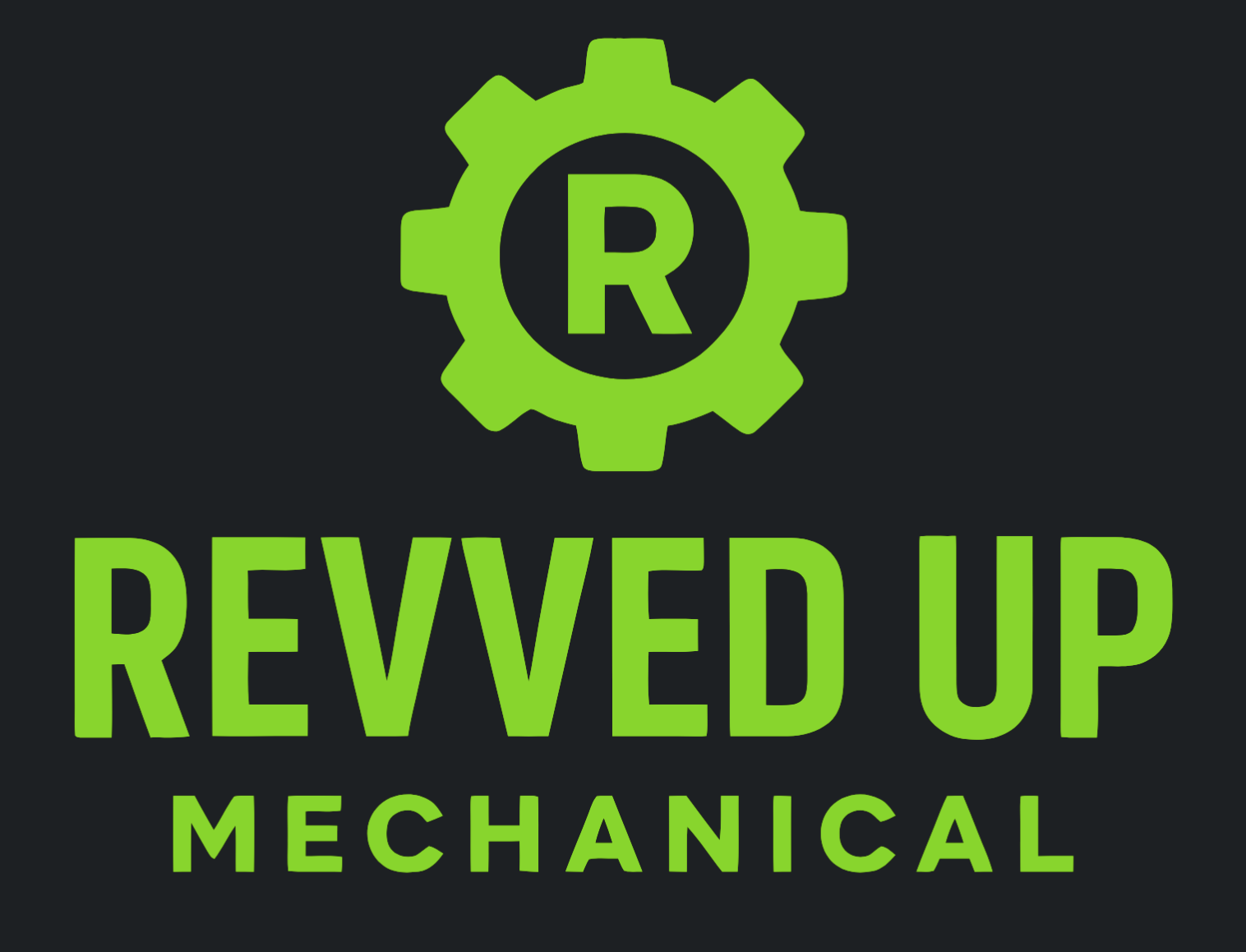 Revved Up Mechanical